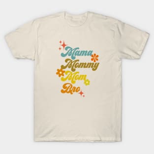 Mama, mommy, mom, bro - 70s style T-Shirt